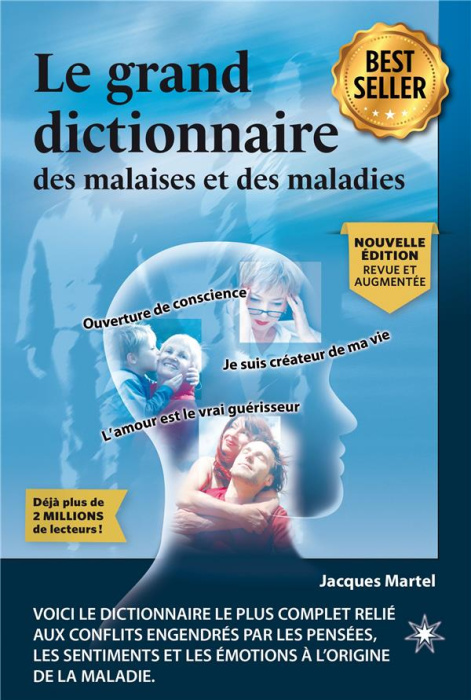 Emprunter Le grand dictionnaire des malaises et des maladies. Edition revue et augmentée livre