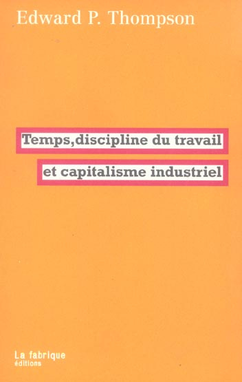 Emprunter Temps, discipline du travail et capitalisme industriel livre