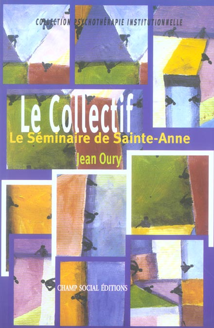 Emprunter Le collectif. Le séminaire de Sainte-Anne livre
