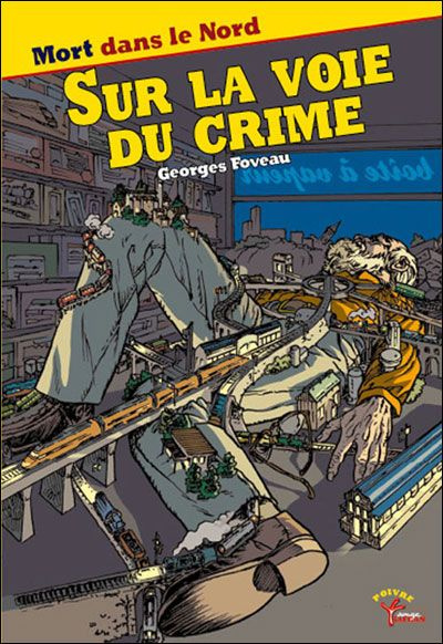 Emprunter Sur la voie du crime livre