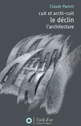 Emprunter Déclin précedé de Cuit et archi-cuit suivi de L'architecture livre