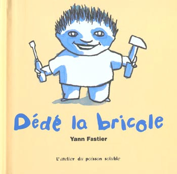 Emprunter Dédé la bricole livre