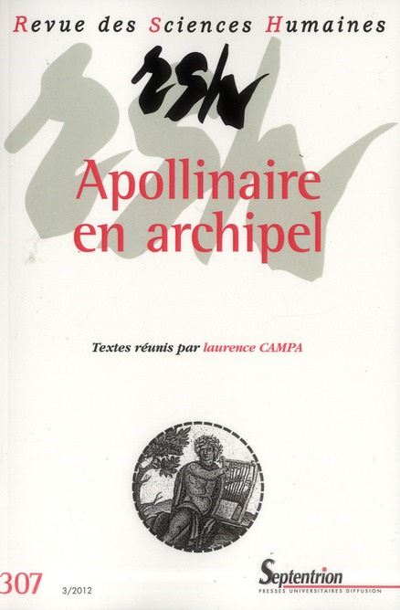 Emprunter Revue des Sciences Humaines N° 307, 3/2012 : Apollinaire en archipel livre