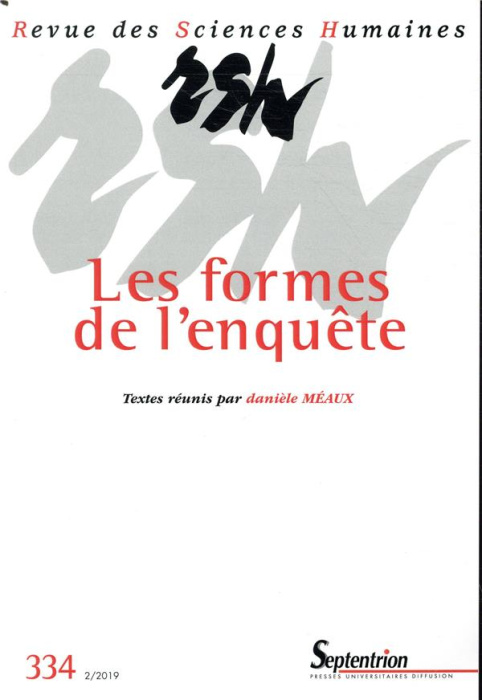 Emprunter Revue des Sciences Humaines N° 334, 2/2019 : Les formes de l'enquête livre