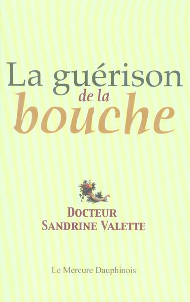 Emprunter La guérison de la bouche livre