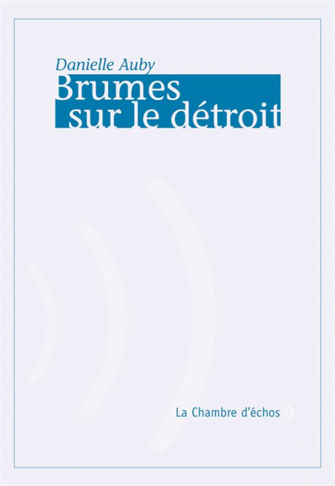 Emprunter Brumes sur le détroit livre