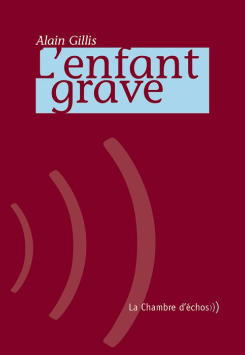 Emprunter L'enfant grave livre