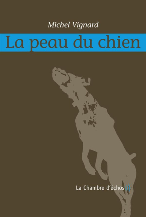 Emprunter La peau du chien livre