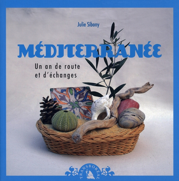 Emprunter MEDITERRANEE. UN AN DE ROUTE ET D'ECHANGES livre