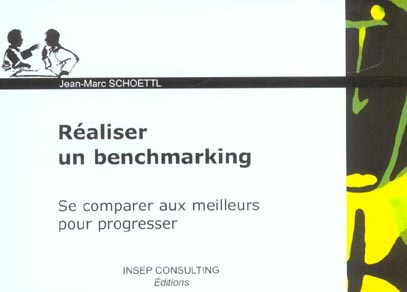 Emprunter Réaliser un benchmarking. Se comparer aux meilleurs pour progresser livre