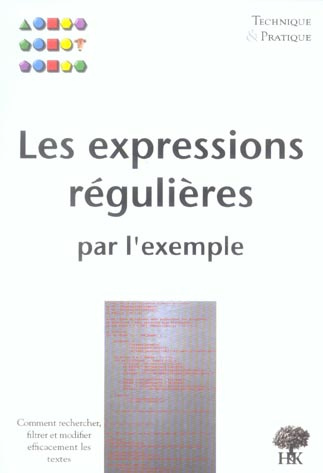 Emprunter Les expressions régulières par l'exemple livre
