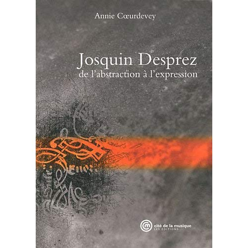 Emprunter Josquin Desprez, de l'abstraction à l'expression livre