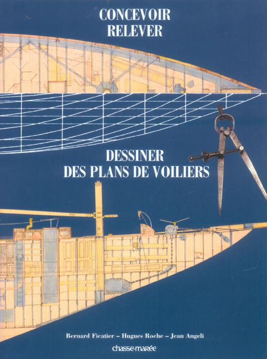 Emprunter Concevoir, relever et dessiner des plans de voiliers classiques et traditionnels livre