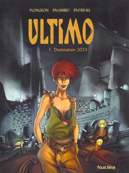 Emprunter Ultimo Tome 1 : Destination 2024 livre