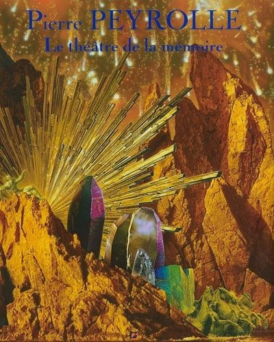 Emprunter Pierre Peyrolle - le théâtre de la mémoire livre