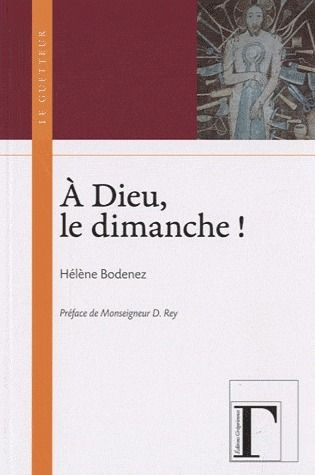 Emprunter A Dieu, le dimanche ! livre