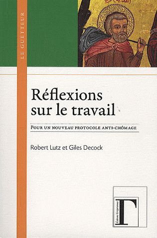 Emprunter Réflexions sur le travail. Pour un nouveau protocole anti-chômage livre