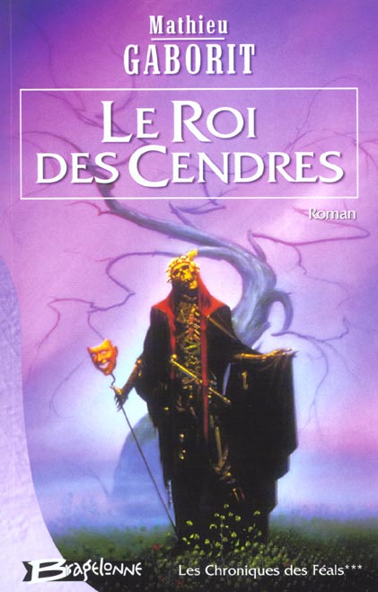 Emprunter CHRONIQUES DES FEALS 3 - ROI DES CENDRES (LE) livre
