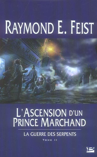 Emprunter La guerre des serpents Tome 2 : L'Ascension d'un prince marchand livre