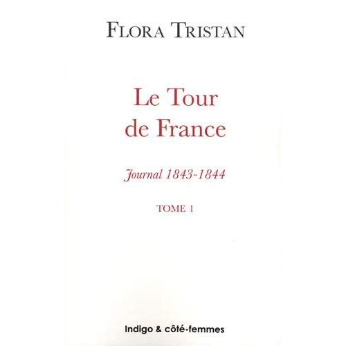 Emprunter TOUR DE FRANCE JOURNAL T1 1843 1844 livre