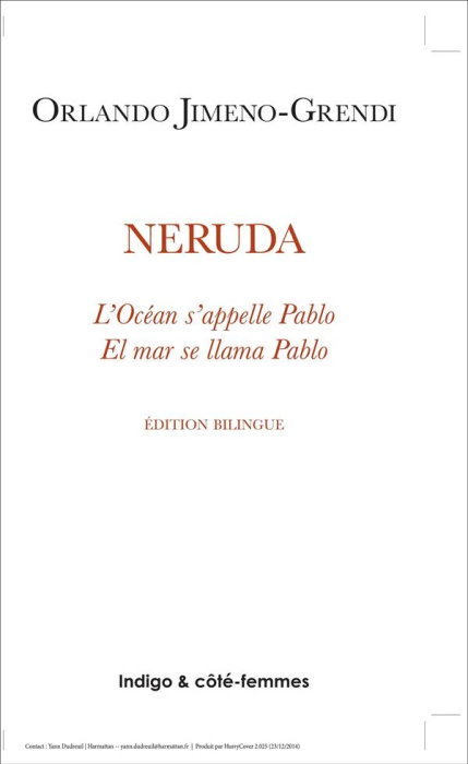 Emprunter NERUDA L'OCEAN S'APPELLE PABLO EL MAR SE LLAMA PABLO EDITION BILINGUE livre
