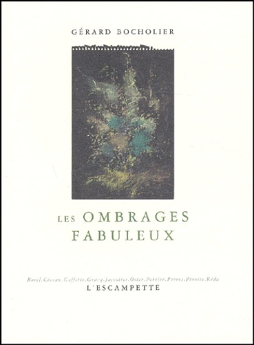 Emprunter Les ombrages fabuleux livre