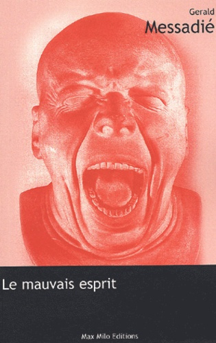 Emprunter Le mauvais esprit livre