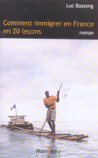 Emprunter Comment immigrer en France en 20 leçons livre