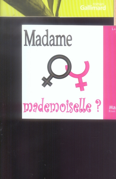 Emprunter MADAME OU MADEMOISELLE livre