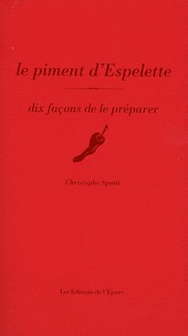 Emprunter Le piment d'Espelette. Dix façons de le préparer livre