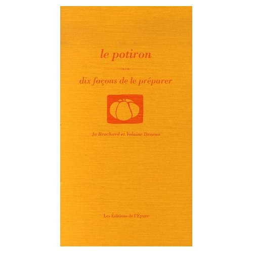 Emprunter Le potiron. Dix façons de le préparer livre