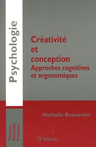 Emprunter Créativité et conception. Approches cognitives et ergonomiques livre