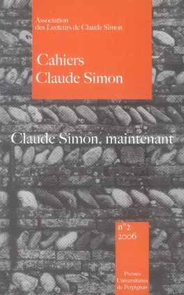 Emprunter Cahiers Claude Simon N° 2/2006 : Claude Simon, maintenant livre