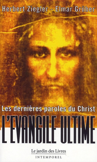 Emprunter Les dernières paroles du Christ. L'Evangile Ultime livre