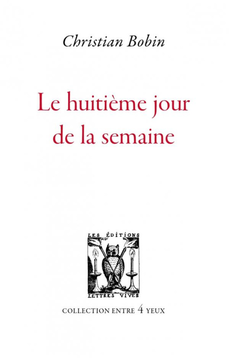 Emprunter Le huitième jour de la semaine livre