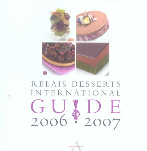 Emprunter GUIDE RELAIS DESSERTS 2006 2007 livre