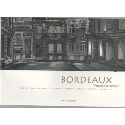 Emprunter BORDEAUX, VENGEANCE OCEANE livre