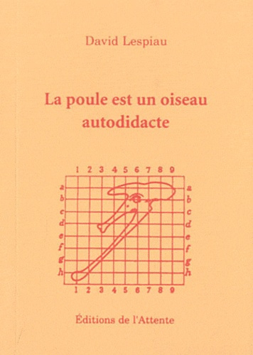 Emprunter La poule est un oiseau autodidacte livre
