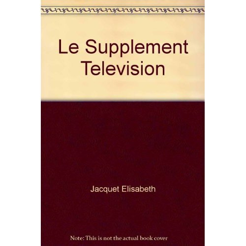 Emprunter Le supplément télévision livre