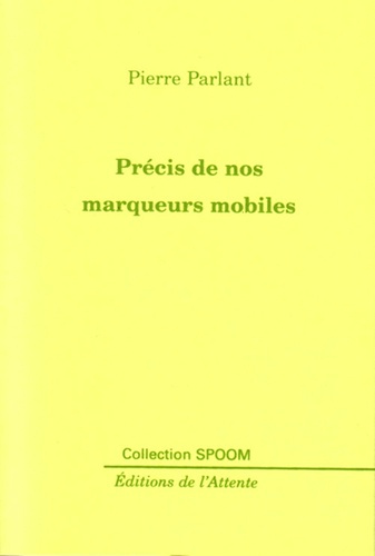 Emprunter Précis de nos marqueurs mobiles livre