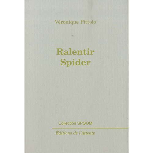 Emprunter Ralentir Spider livre
