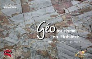 Emprunter GEOTOURISME EN FINISTERE. PETIT GUIDE GEOLOGIQUE POUR TOUS livre