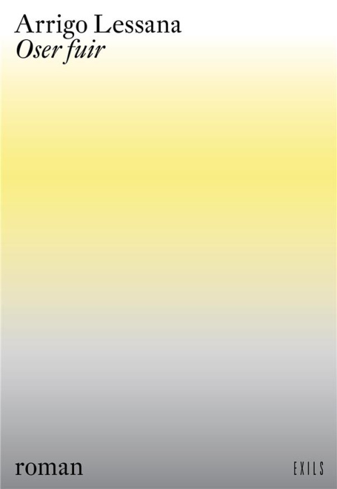 Emprunter Oser fuir livre