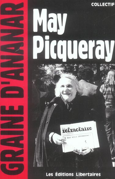 Emprunter May Picqueray. Une réfractaire, une libertaire, une femme libre livre
