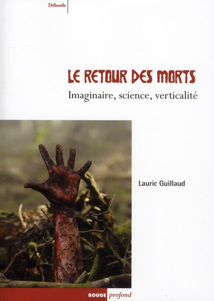 Emprunter Le retour des morts. Imaginaire, science, verticalité livre