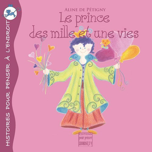 Emprunter Le Prince Des Mille Et Une Vie livre