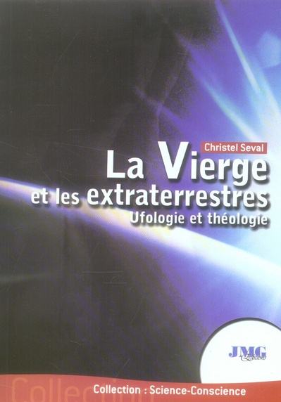 Emprunter La Vierge et les extraterrestres livre