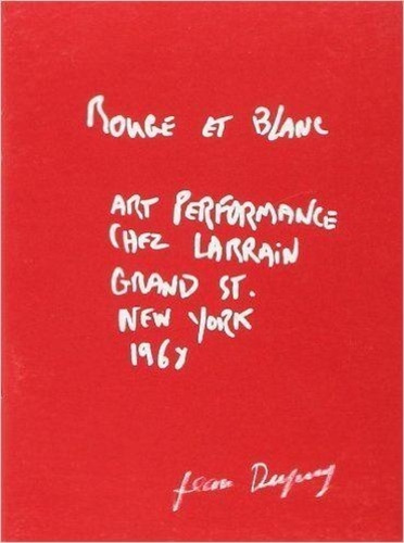 Emprunter Rouge et Blanc - Art Performance chez Larrain Grand St. New York 1968 livre
