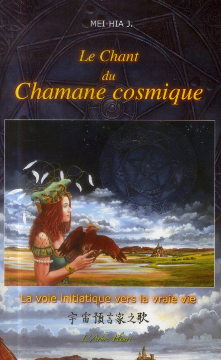 Emprunter Le chant du chamane cosmique. La voie initiatique vers la vraie vie livre