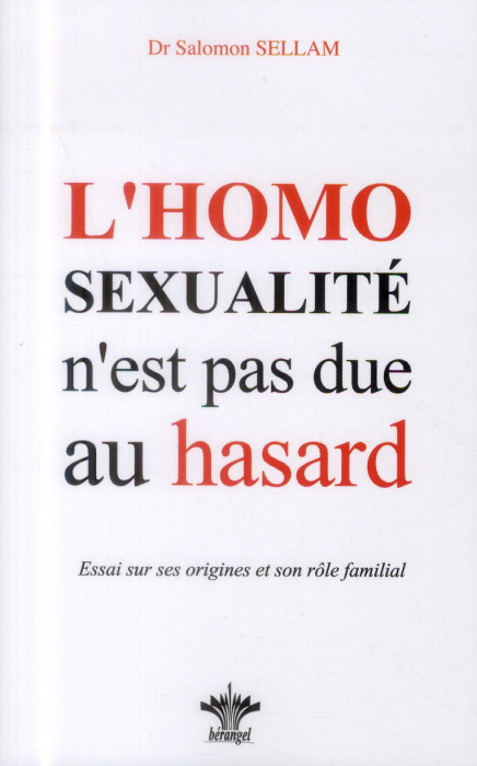 Emprunter L'homosexualité n'est pas due au hasard. Essai sur ses origines, sa place et son rôle dans l'économi livre